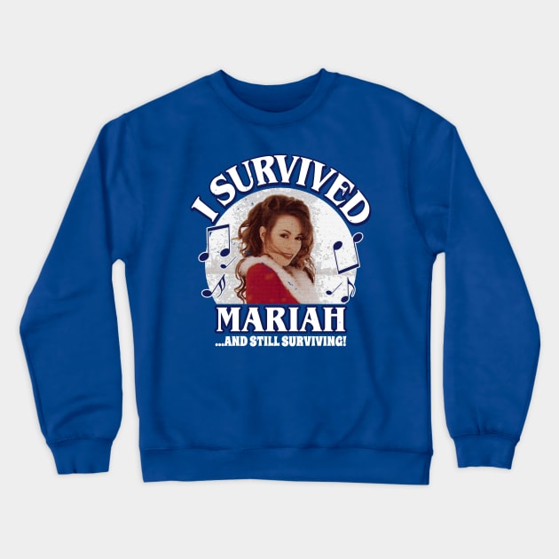 I Survived Funny Repetitive Christmas Song Meme Crewneck Sweatshirt by BoggsNicolas